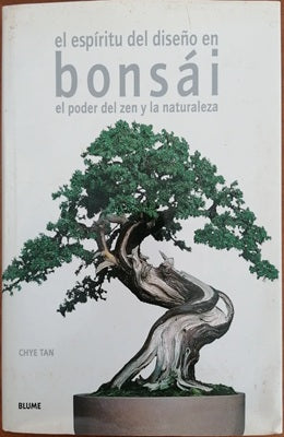 EL ESPIRITU DEL DISEÑO EN BONZAI EL PODER DEL ZEN Y LA NATURALEZA