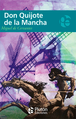 DON QUIJOTE DE LA MANCHA COLECCION TRAVESIA
