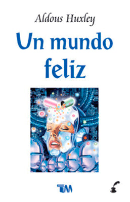 UN MUNDO FELIZ