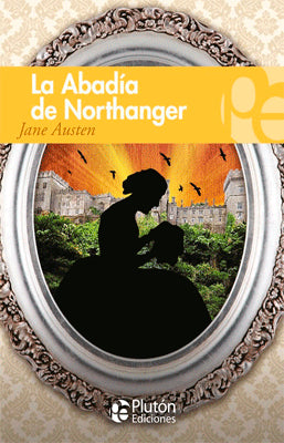 LA ABADIA DE NORTHANGER