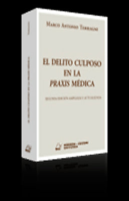 DELITO CULPOSO EN LA PRAXIS MEDICA