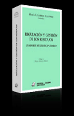 REGULACION Y GESTION DE LOS RESIDUOS