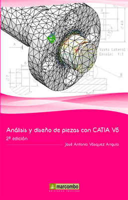 ANALISIS Y DISEÑO DE PIEZAS CON CATIA V5