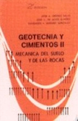 GEOTECNIA Y CIMIENTOS VOL II MECANICA DEL SUELO Y DE LAS ROCAS