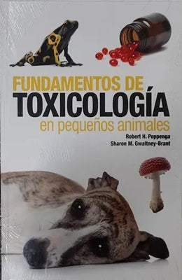 FUNDAMENTOS DE TOXICOLOGIA EN PEQUEÑOS ANIMALES