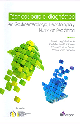 TECNICAS PARA EL DIAGNOSTICO EN GASTROENTEROLOGIA, HEPATOLOGIA Y NUTRICION PEDIATRICA