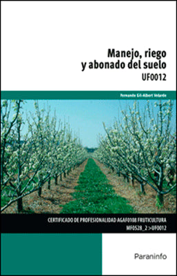 MANEJO, RIEGO Y ABONADO DE SUELO UF0012