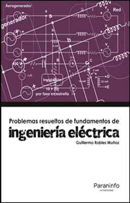 PROBLEM,AS RESUELTOS DE FUNDAMENTOS DE INGENIERIA ELECTRICA