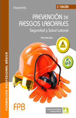 PREVENCION DE RIESGOS LABORALES. SEGURIDAD Y SALUD LABORAL