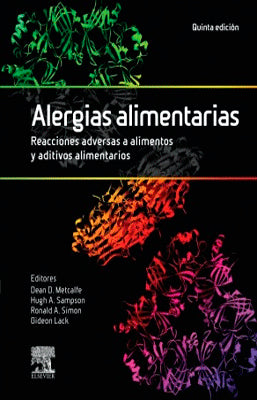ALERGIAS ALIMENTARIAS. REACCIONES ADVERSAS A ALIMENTOS Y ADITIVOS ALIMENTARIOS