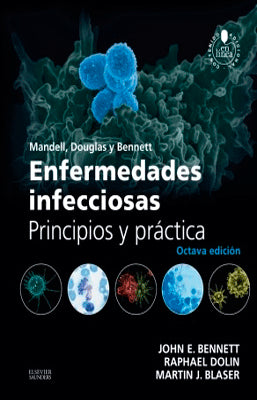 ENFERMEDADES INFECCIOSAS. PRINCIPIOS Y PRACTICA