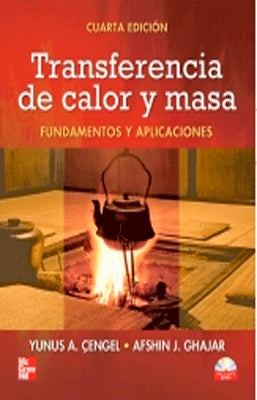 TRANSFERENCIA DE CALOR Y MASA. FUNDAMENTOS Y APLICACIONES