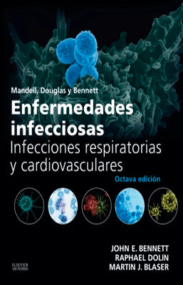 ENFERMEDADES INFECCIOSAS .INFECCIONES RESPIRATORIAS Y CARDIOVASCULARES