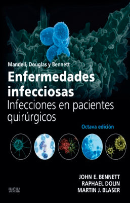 ENFERMEDADES INFECCIOSAS. INFECCIONES EN PACIENTES QUIRURGICOS