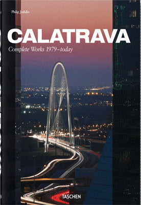 CALATRAVA COMPLETE WORKS 1979-TODAY