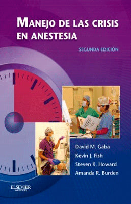 MANEJO DE LAS CRISIS EN ANESTESIA