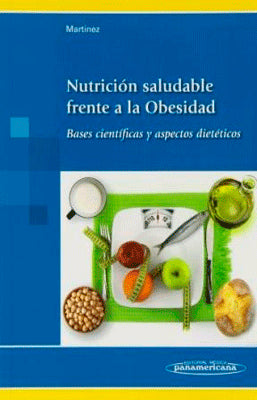 NUTRICION SALUDABLE FRENTE A LA OBESIDAD