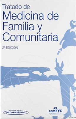 TRATADO DE MEDICINA FAMILIAR Y COMUNITARIA 2DA. EDICION