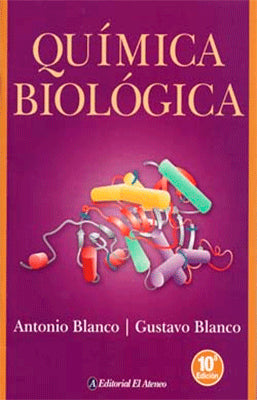 QUIMICA BIOLOGICA 10 ED.
