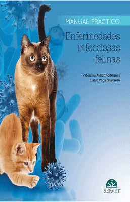 MANUAL PRACTICO ENFERMEDADES INFECCIOSAS FELINAS