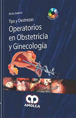 TIPS Y DESTREZAS OPERATORIOS EN OBSTETRICIA Y GINECOLOGIA