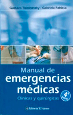 MANUAL DE EMERGENCIAS MEDICAS CLINICAS Y QUIRURGICAS