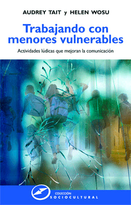 TRABAJANDO CON MENORES VULNERABLES