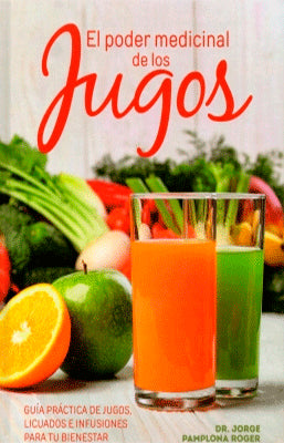 EL PODER MEDICINAL DE LOS JUGOS