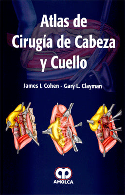 ATLAS DE CIRUGIA CABEZA Y CUELLO