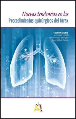 NUEVAS TENDENCIAS EN LOS PROCEDIMIENTOS QUIRURGICOS DEL TORAX