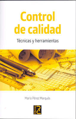 CONTROL DE CALIDAD TECNICAS Y HERRAMIENTAS
