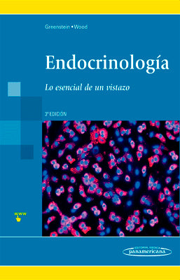 ENDOCRINOLOGIA LO ESENCIAL DE UN VISTAZO