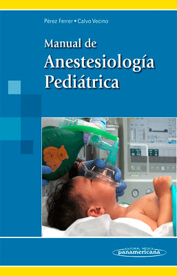 MANUAL DE ANESTESIOLOGIA PEDIATRIACA