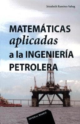 MATEMATICAS APLICADAS A LA INGENIERIA PETROLERA