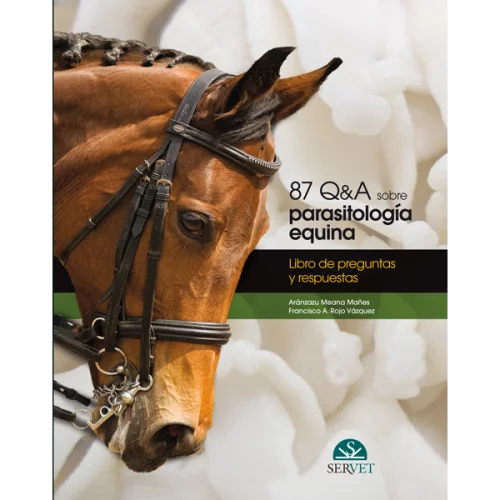 87 Q&A sobre parasitología equina. Libro de preguntas