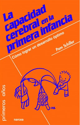 LA CAPACIDAD CEREBRAL EN LA PRIMERA INFANCIA