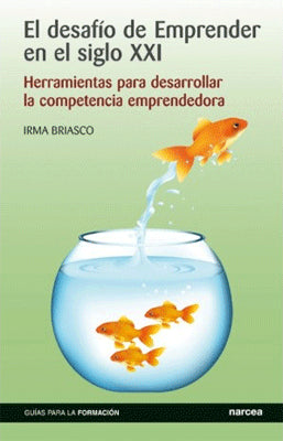 EL DESAFIO DE EMPRENDER EN EL SIGLO XXI