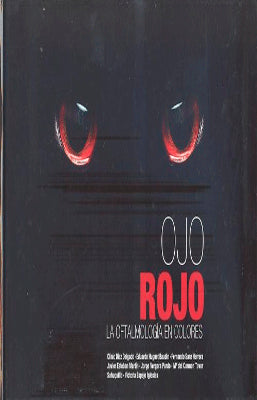 OJO ROJO LA OFTALMOLOGIA EN COLORES