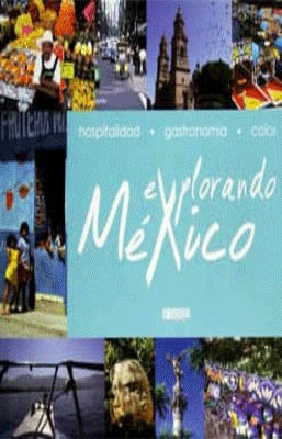 EXPLORANDO MEXICO