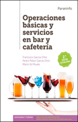OPERACIONES BASICAS Y SERVICIOS EN BAR Y CAFETERIA 2 EDICION