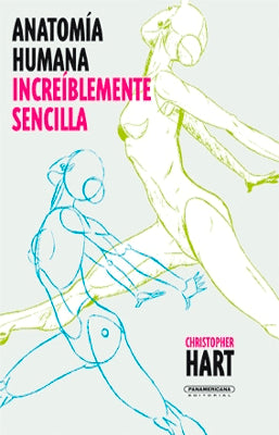 ANATOMIA HUMANA INCREIBLEMENTE SENCILLA