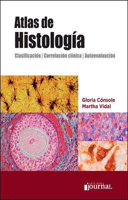 ATLAS DE  HISTOLOGIA CLASIFICACION CORRELACION CLINICA AUTOEVALUACION