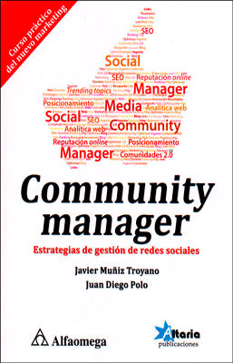 COMMUNITY MANAGER ESTRATEGIAS DE GESTION DE REDES SOCIALES