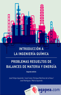 INTRODUCCION A LA INGENIERIA QUIMICA PROBLEMAS DE BALANCES DE MATERIA Y ENERGIA 2DA EDICION