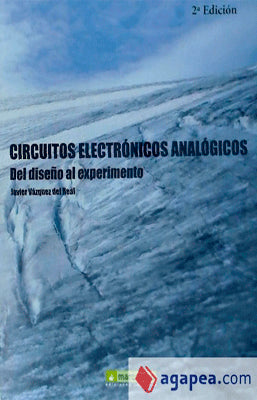 CIRCUITOS ELECTRONICOS ANALOGICOS DEL DISEÑO AL EXPERIMENTO