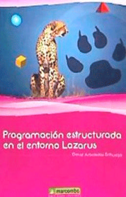 PROGRAMACION ESTRUCTURADA EN EL ENTORNO LAZARUS