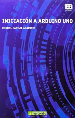 INICIACION A ARDUINO UNO