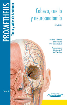 PROMETHEUS TEXTO Y ATLAS DE ANATOMIA TOMO 3 CABEZA Y CUELLO Y NEUROANATOMIA