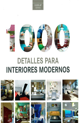 1000 DETALLES PARA INTERIORES MODERNOS