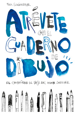 ATREVETE CON EL CUADERNO DEL DIBUJO